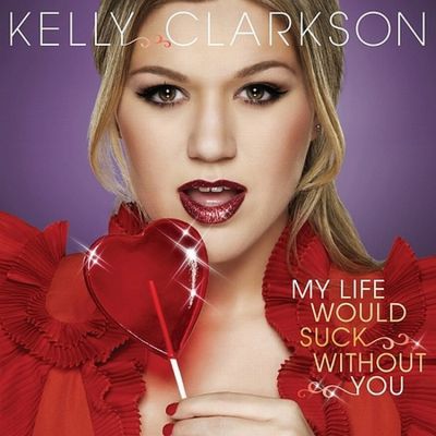 My Life Would Suck Without You Lyrics - Kelly Clarkson Lyrics